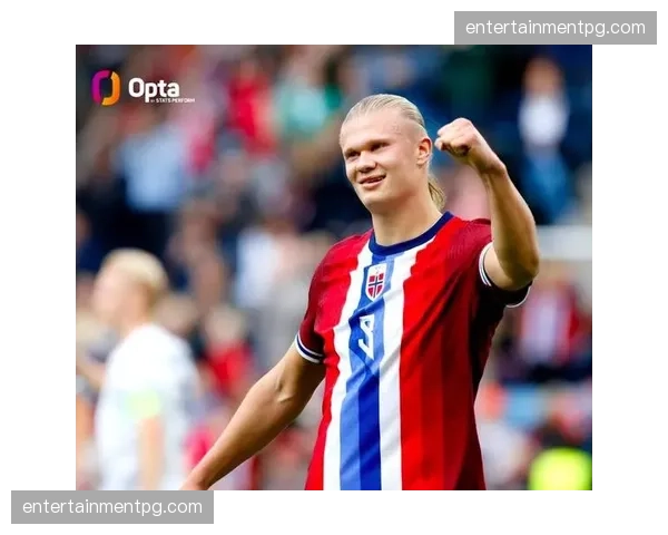 挪威预选赛xG值24.70位列第二 哈兰德终结效率成最大变量